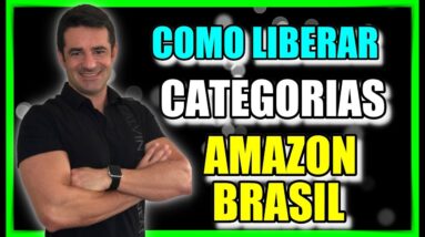 🛑TUTORIAL como DESBLOQUEAR CATEGORIA na AMAZON BR   ganhar dinheiro vendendo na amazon