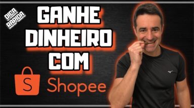 Como ganhar dinheiro com a SHOPEE - dica rapida - ganhar dinheiro na internet #shorts