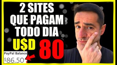 🚨 2 SITES QUE PAGAM ATÉ 80 DOLARES POR DIA - Ganhar dinheiro online