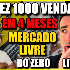 🤑LIVE - MERCADO LIVRE COMO VENDER INICIANTE - GANHAR DINHEIRO NO MERCADO LIVRE