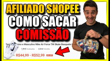 ✅ AFILIADO SHOPEE Como receber dinheiro das comissões afiliado da Shopee