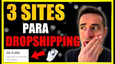 🤑 3 SITES PARA FAZER DROPSHIPPING - COMO FAZER DROPSHIPPING - GANHAR DINHEIRO ONLINE