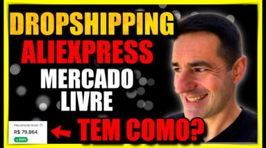 COMO FAZER DROPSHIPPING DO ALIEXPRESS PARA O MERCADO LIVRE   VENDER NO MERCADO LIVRE