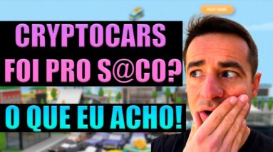 🚗 CRYPTO CARS   AINDA VALE A PENA? MINHA OPNIÃO E TUDO SOBRE O GAME! GAMES NFT