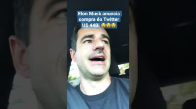 🤯 ELON MUSK COMPRA TWITTER POR U$ 44 BILHÕES - EMPREENDEDORISMO #shorts #twitter