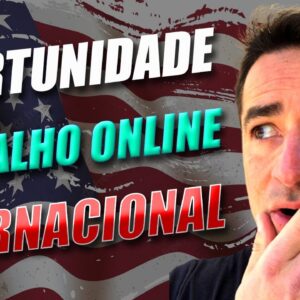 🤑 OPORTUNIDADE DE TRABALHO INTERNACIONAL ONLINE | COMO GANHAR DINHEIRO COMO FREELANCER