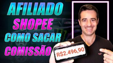 ✅ AFILIADO SHOPEE Como receber dinheiro das comissões afiliado da Shopee 1