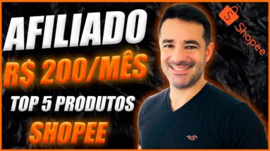 🧸 TOP 5 PRODUTOS SHOPEE PARA GANHAR R$ 200 POR MÊS COMO AFILIADO | #rendaextra