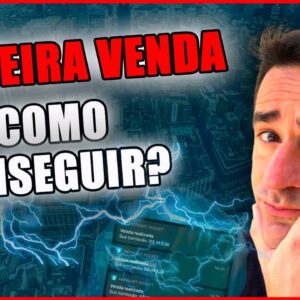 🤯 Primeira Venda No Marketing Digital: Como fazer? O passo a passo exato