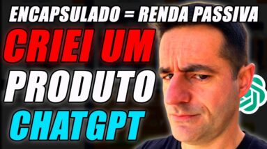 Como Criar um ENCAPSULADO do ZERO usando ChatGPT- Como vender encapsulados- TUTORIAL INICIANTES