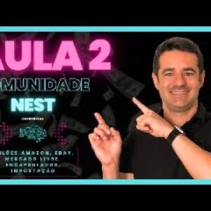 🚀 AULA 2/3 AO VIVO COMUNIDADE NEST- COMO TER SEU NEGÓCIO ONLINE